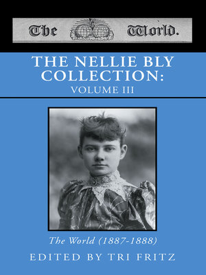 cover image of The Nellie Bly Collection, Volume III